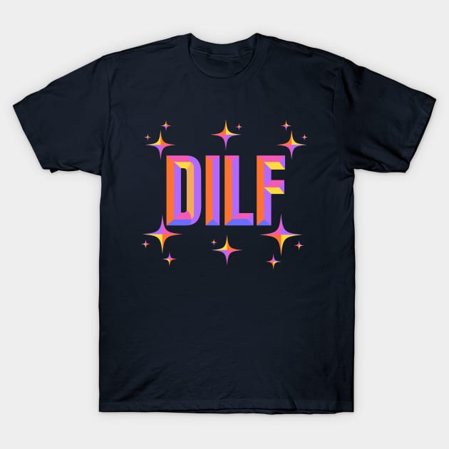 Dilf - Colorful Beveled Text Typography Design T-Shirt by GJ Design 